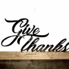 Give Thanks Sign - Fall Decor Metal Word Art - Dining Room Wall Art - Script Words Thanksgiving Decor - Fall Housewarming Gift Metal Sign