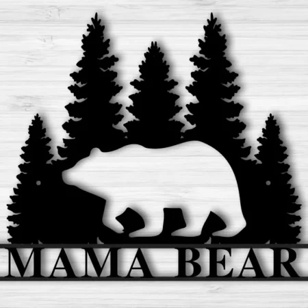 Personalized Mama Bear Metal Wall Sign / Mama Bear Wall Art / Mama Bear Metal Wall Art / Bear Home Decor