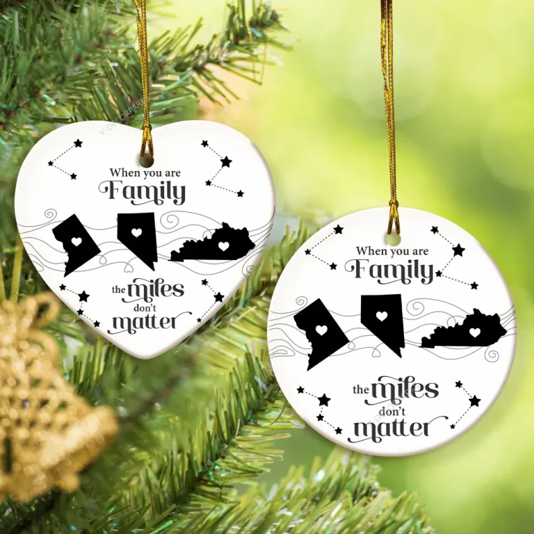 Custom Long Distance Ornament, Family Long Distance Christmas Gift, Custom State To State Ornament, Family Ornament, Miles Don't Matter Gift